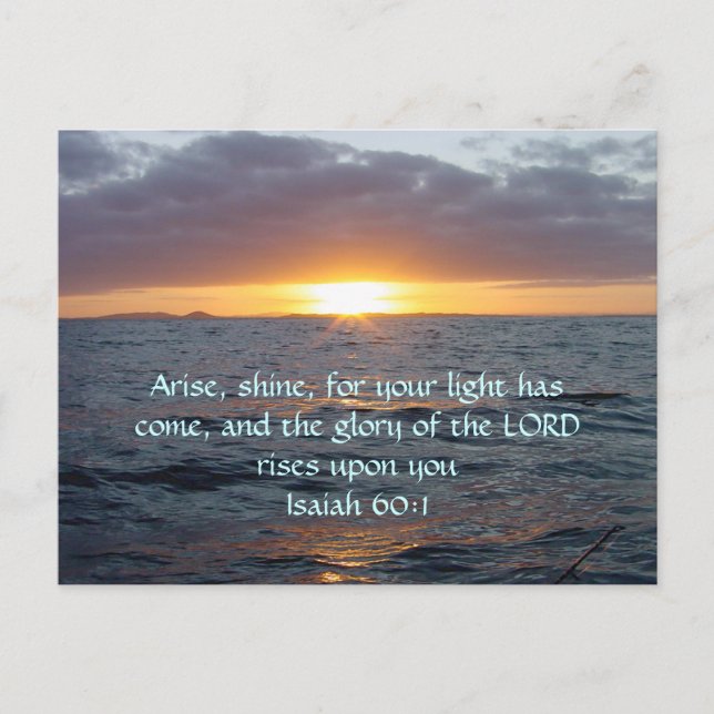 Arise Shine - Isaiah 60:1 Postcard (Front)