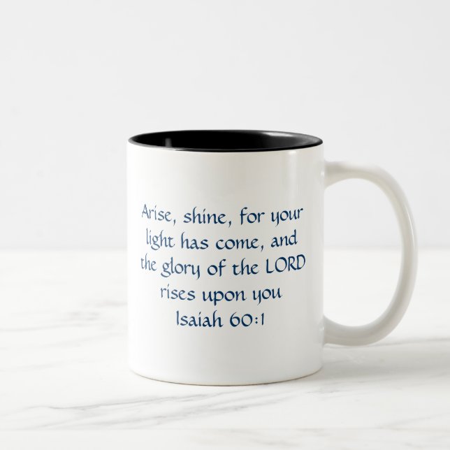 Arise Shine - Isaiah 60:1 Two-Tone Coffee Mug (Right)