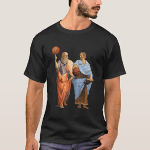 Aristotle And Plato With Basketballs Philosophy Ma T-Shirt