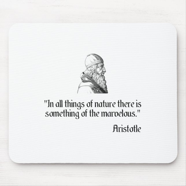 Aristotle Shirt On Marvellous Nature Aristotle Phi Mouse Pad (Front)