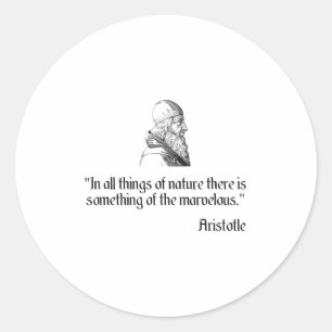Aristotle Shirt On Marvelous Nature Aristotle Phil Classic Round Sticker