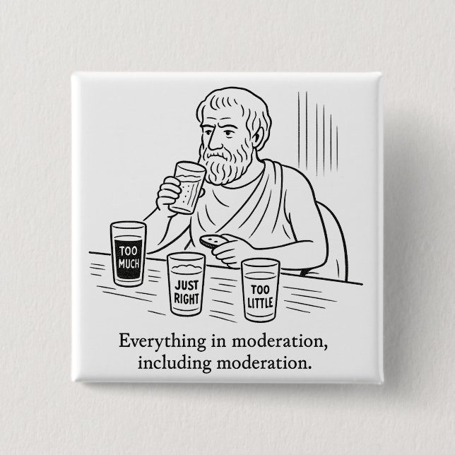 Aristotle's Guide to Moderation 15 Cm Square Badge (Front)