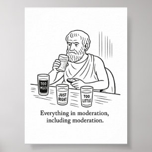 Aristotle's Guide to Moderation Poster