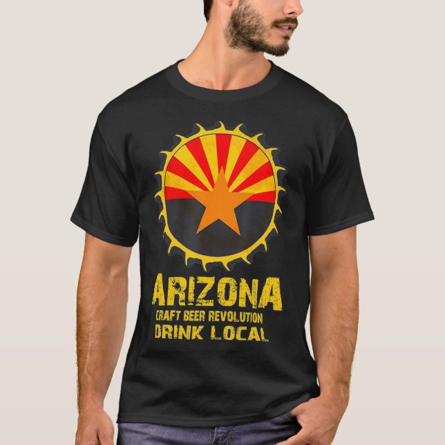 Arizona Craft Beer  Drink Local Shirt (Front)
