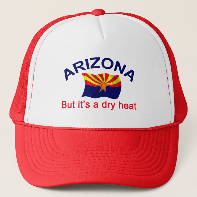 Arizona Dry Heat Trucker Hat (Front)