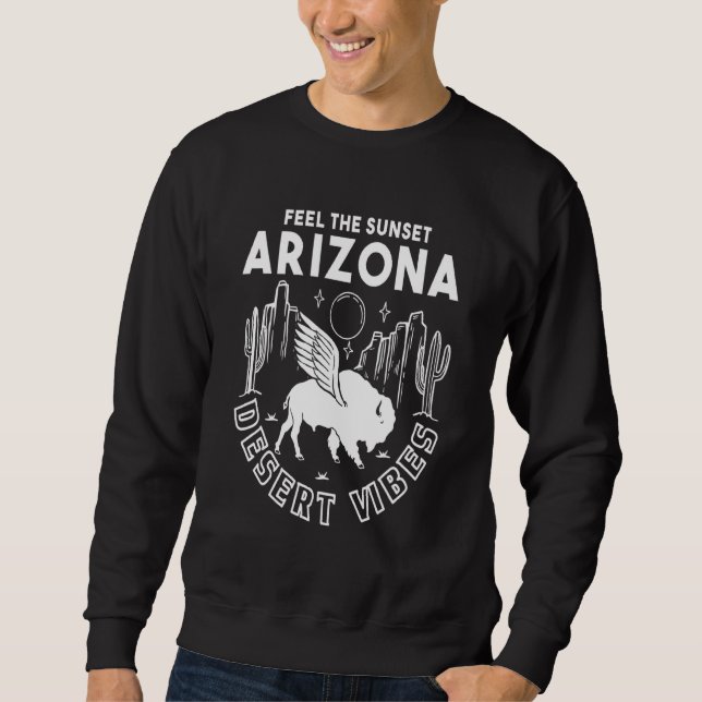 Arizona Feel The Sunset Sweatshirt (Front)