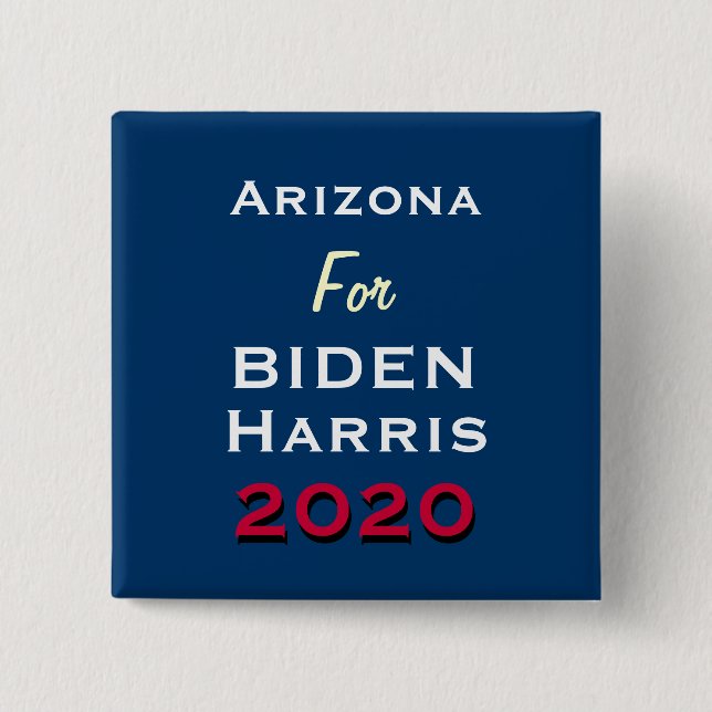 ARIZONA For BIDEN HARRIS 2020 Button (Front)