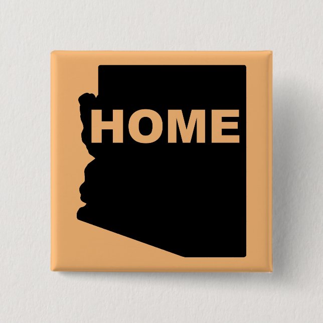 Arizona Home Away From State Button Badge Pin (Front)