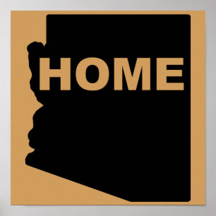 Arizona Home Away From State Poster Sign