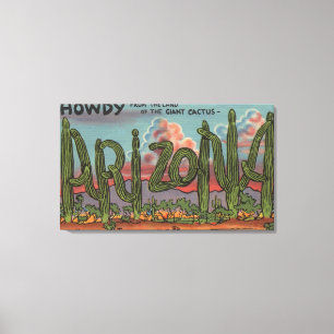 Arizona - Howdy from Arizona in Cactus Font Canvas Print