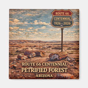 Arizona Petrified Forest Centennial 1926-2026 Magnet