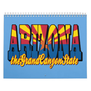 Arizona the Grand Canyon State Calendar