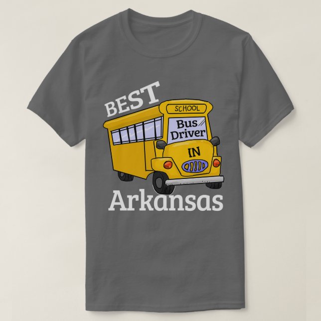Arkansas Best School Bus Driver T-Shirt (Design Front)