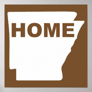 Arkansas Home Away From State Poster Sign