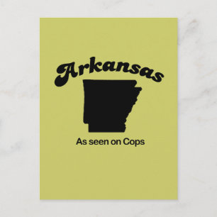 Arkansas Motto - As seen on Cops Postcard