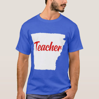 Arkansas Teacher Appreciation Gifts T-Shirt