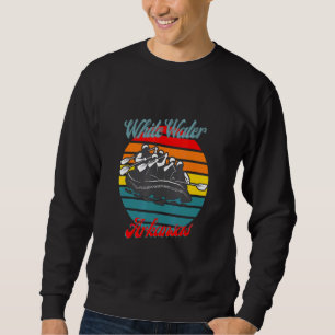 Arkansas Whitewater White Water Rafting Canoeing Sweatshirt