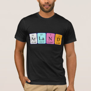 Arland periodic table name shirt