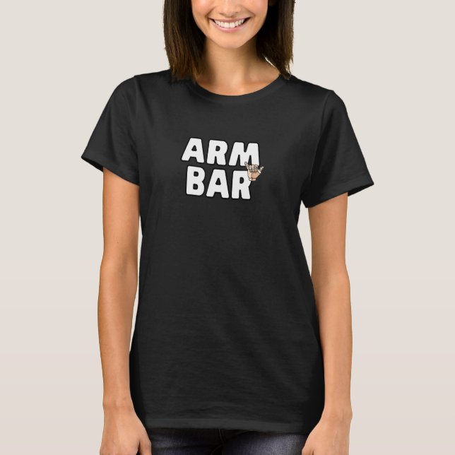 Arm Bar Jiu Jitsu Brazilian Jiujitsu I Love Arm Ba T-Shirt (Front)