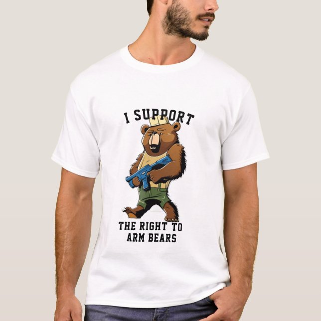 Arm Bears Shirt - Right To Arm Bears Funny Support (Front)