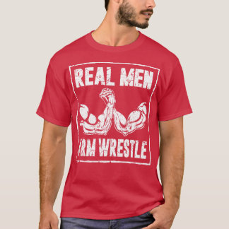 Arm Wrestler Armwrestling Distressed Arm Wrestling T-Shirt