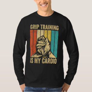 Arm Wrestling Arm Wrestler Grip Training Is My Car T-Shirt