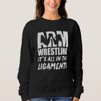 Arm Wrestling Arm Wrestler Sweatshirt