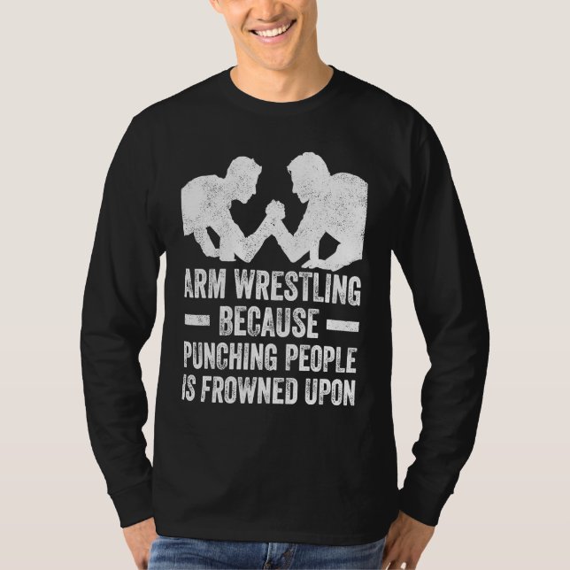 Arm Wrestling For Arm Wrestler Wrestling Athlete C T-Shirt (Front)