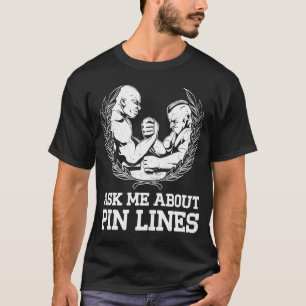 Arm Wrestling For Arm Wrestler Wrestling Athlete C T-Shirt