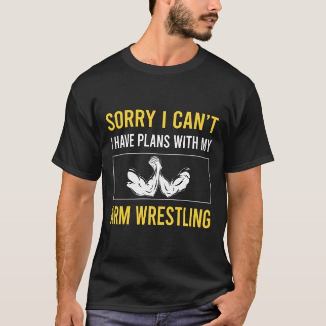 Arm Wrestling Wrestler Armwrestling Armwrestler T-Shirt (Front)