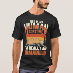 Armadillo Human Costume Halloween Armadillo T-Shirt