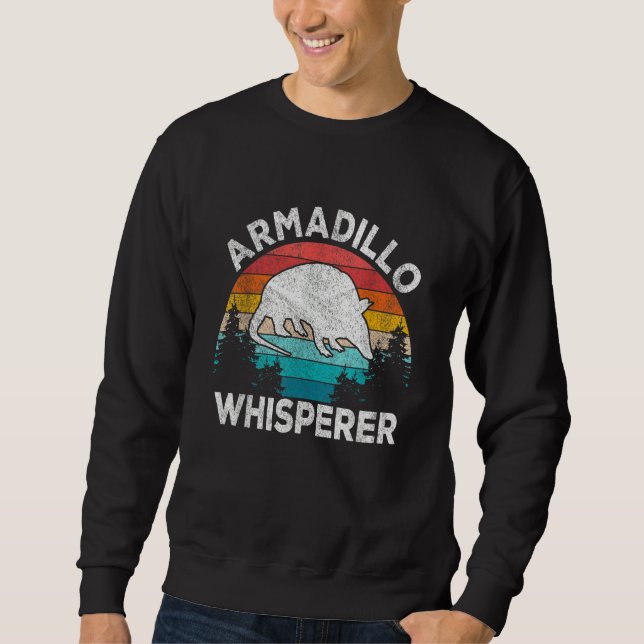 Armadillo Whisperer Armadillo   Armadillo Retro Sweatshirt (Front)