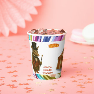 Armand, armadillo ringmaster paper cups