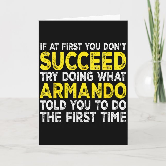 Armando - If At First You Dont Succeed Try Doing W Card (Front)