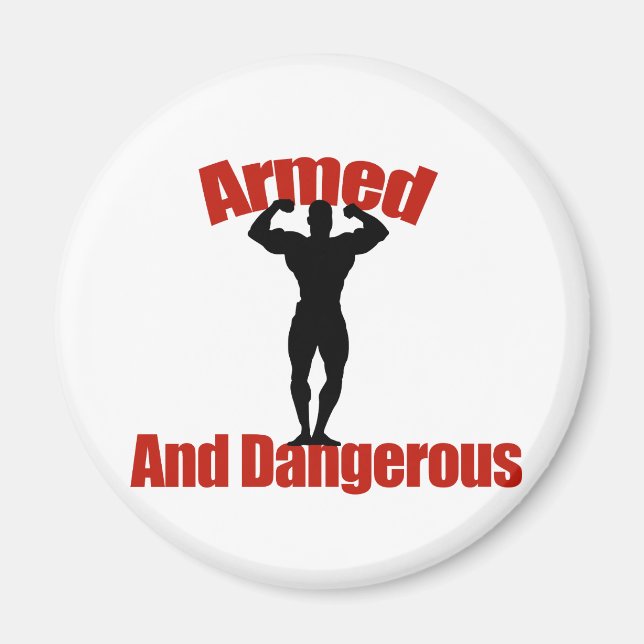 Armed and Dangerous Magnet (Front)