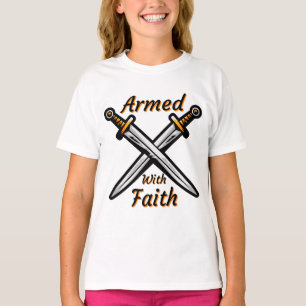 Armed With Faith Biblical Quote Girl's T-Shirt