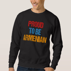 Armenian Pride Armenia Flag Colours Awareness Hist Sweatshirt