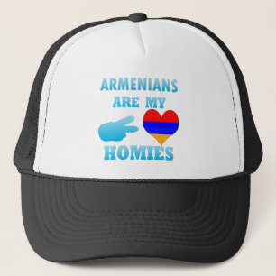 Armenians are my Homies Trucker Hat