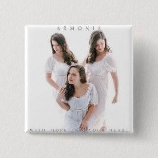 Armonia "With Hope In Your Heart" Pin