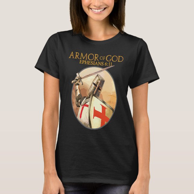 Armor Of God Ephesians Bible Verse Religious Chris T-Shirt (Front)