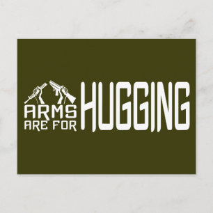 Arms Are For Hugging custom postcard
