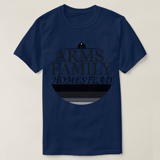 Arms Family Homestead Special T-Shirt (Design Front)