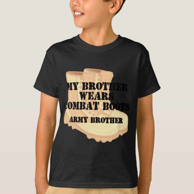 Army Brother Brother Desert Combat Boots T-Shirt (Front)