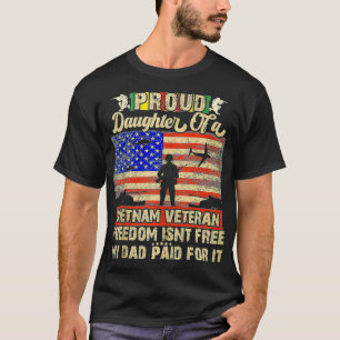 Army Military Navy Proud Daughter of a Vietnam T-Shirt