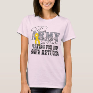 Army Mum Praying For His Safe Return T-Shirt