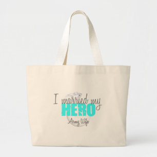 Army Wife I married my hero Large Tote Bag