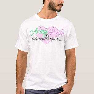 Army Wife Sexually Deprived T-Shirt