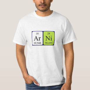 Arni periodic table name shirt