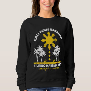 Arnis Kali Eskrima Fma Filipino Martial Arts Sweatshirt