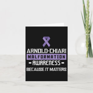 Arnold Chiari Malformation Warrior S Awareness  Card